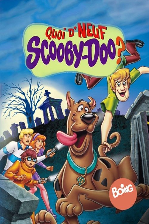 Current poster for Quoi d'neuf Scooby-Doo ?