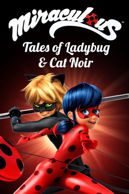 Suggested poster for Miraculous, les aventures de Ladybug et Chat Noir